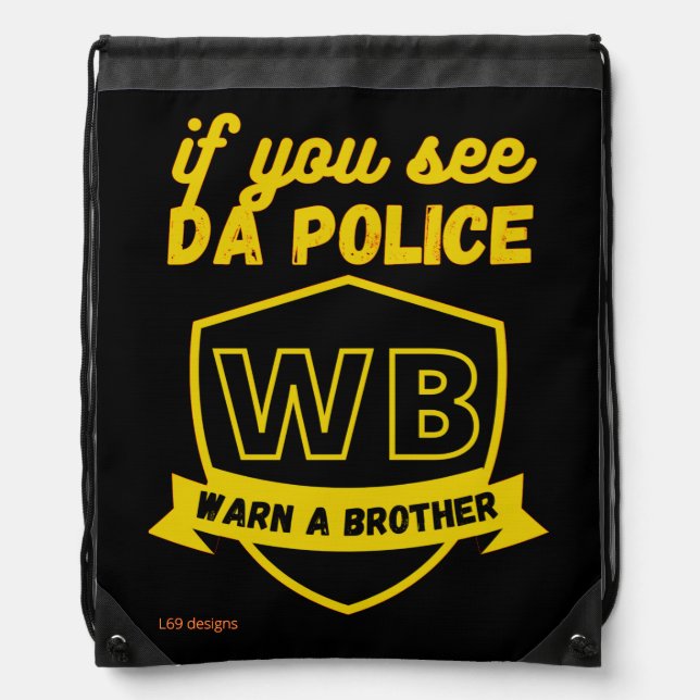 funny drawstring backpack  "WARN A BRO..." (Front)
