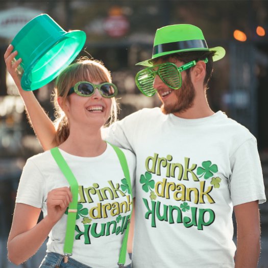  Funny Drink Drank Drunk Shamrock St Patrick's Day