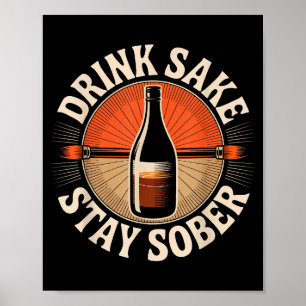 Funny Drink Sake Stay Sober Vintage Japanese Humor Poster