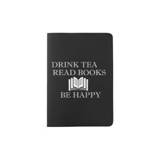Funny Drink Tea Read Books Be Happy Tea And Books Passport Holder