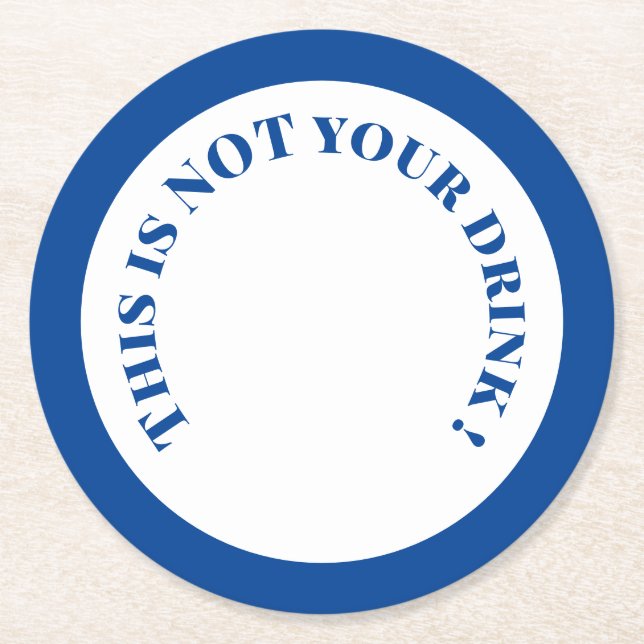 Funny drink text in blue and white round paper coaster (Front)