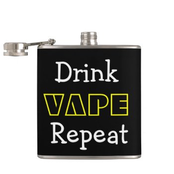 Funny Drink Vape Repeat Flask by TeensEyeCandy at Zazzle