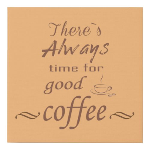 Funny drinker coffee quotes faux canvas print