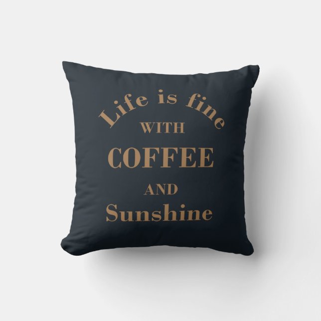 Funny drinker coffee quotes throw pillow (Front)