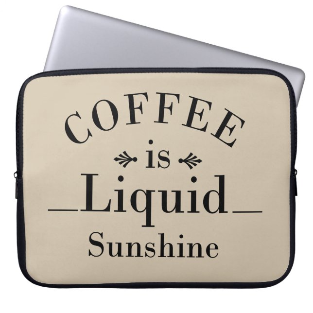 funny drinker sayings about coffee laptop sleeve (Front)