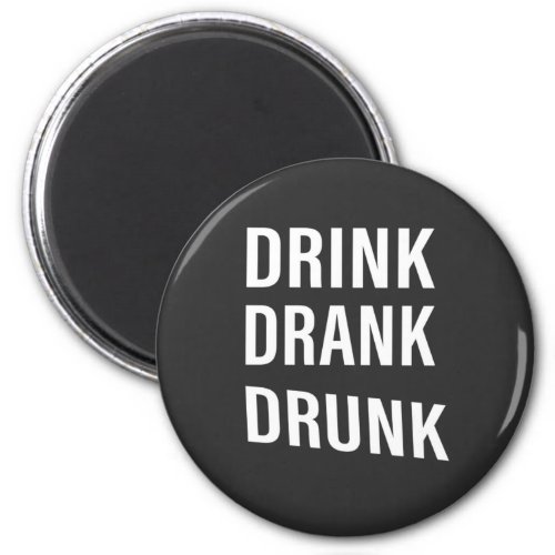 Funny drinking sayings about whiskey drinker magnet