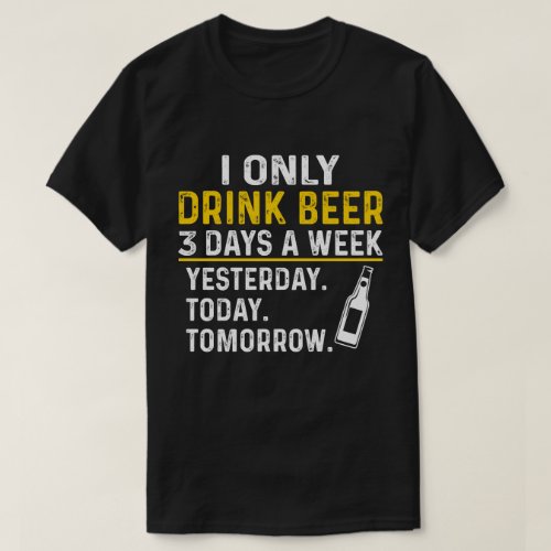 Funny Drinking Shirt Beer Lovers T_Shirt