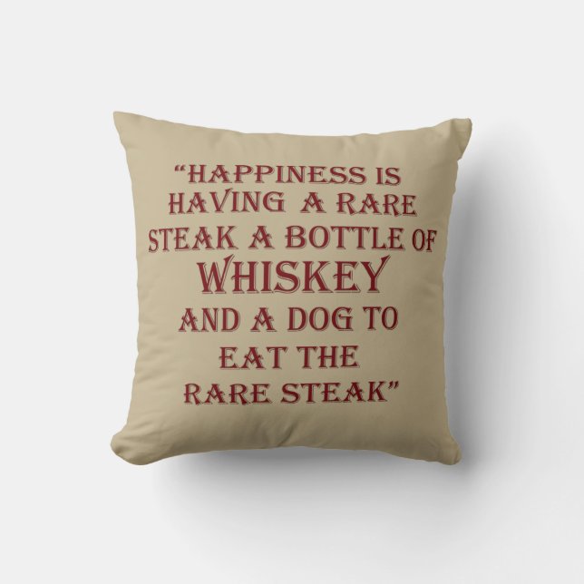 Funny Drinking Whiskey quote Throw Pillow (Front)