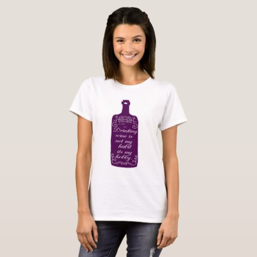 Funny Drinking Wine Hobby T_Shirt