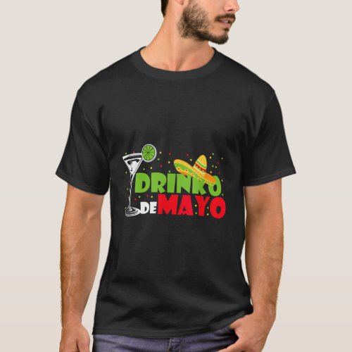 Funny Drinko De Mayo Margarita Sombrero Cinco De M T_Shirt