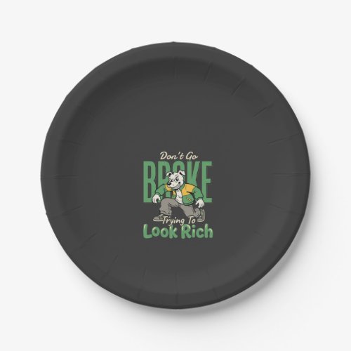 Funny Drip Dog Money Quote Paper Plates