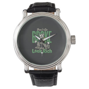 Funny Drip Dog Money Quote Watch