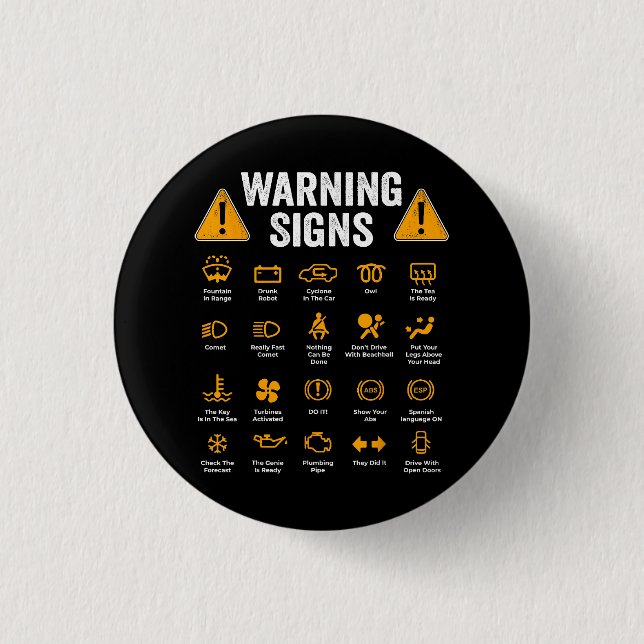 Funny Driving Warning Signs 101 Auto Mechanic Gift Button (Front)