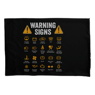 Funny Driving Warning Signs 101 Auto Mechanic Gift Pillow Case