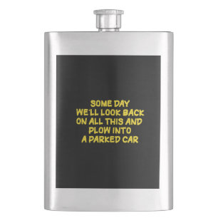 Funny Driving While Nostalgic Cautionary Quote Flask