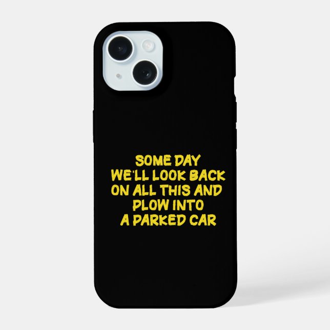 Funny Driving While Nostalgic Cautionary Quote Iphone Case (Back)