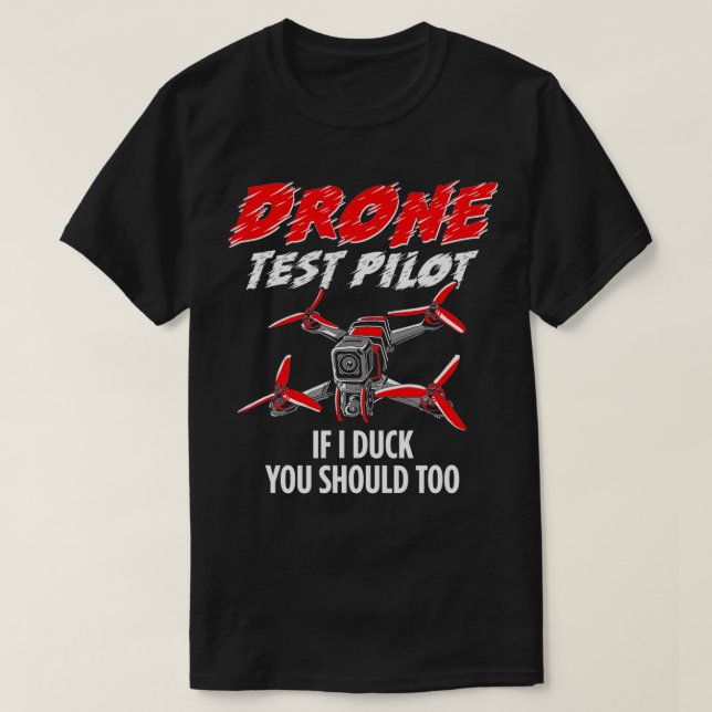 Funny Drone Test Pilot  T-Shirt (Design Front)