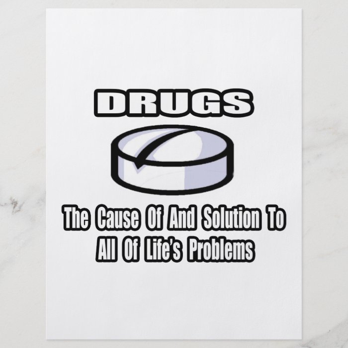 Funny Drugs Quote Custom Flyer