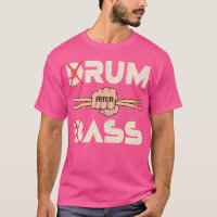 Funny Drum Bass Rum B-Ass Lovers
