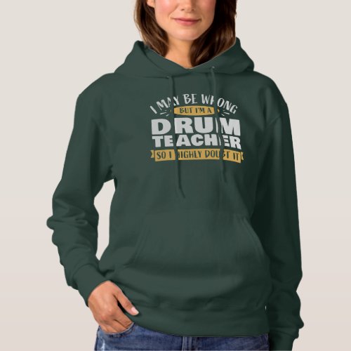 Funny Drum Teacher Drummer Drumming School Of Hoodie