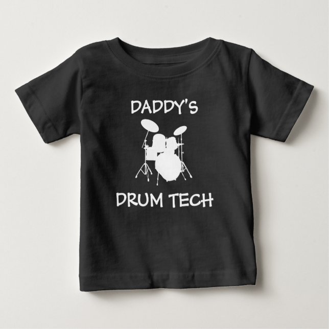 Funny Drummer Baby Daddy's Drum Tech Rock & Roll B T-Shirt (Front)