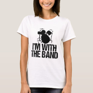 Funny Drummer I'm with the Band Drums T-Shirt