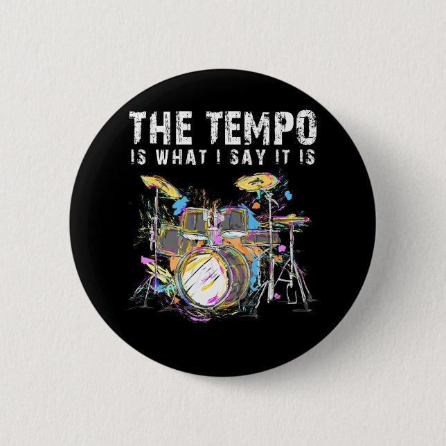 Funny Drummer Quote Drumset Rock Band Musician Button (Front)