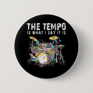 Funny Drummer Quote Drumset Rock Band Musician Button