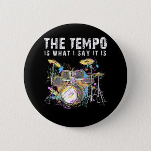 Funny Drummer Quote Drumset Rock Band Musician Button