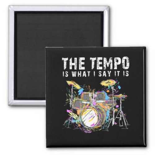 Funny Drummer Quote Drumset Rock Band Musician Magnet