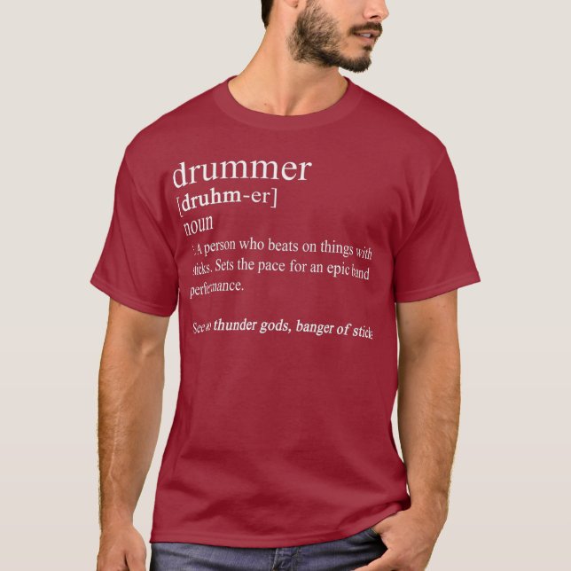 Funny Drummer s Drum Gifts Drumming Definition T-Shirt (Front)