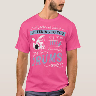 Funny Drumming Cool Drum Shirt Drummer Musician