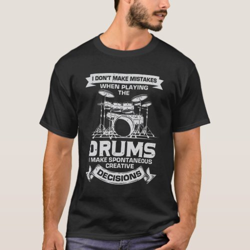 Funny Drums Music Percussionist Drummer Gift T_Shirt