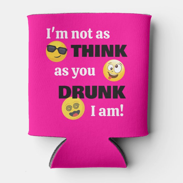 Funny Drunk  Can Cooler (Front)
