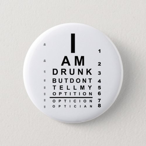 Funny drunk eye chart button