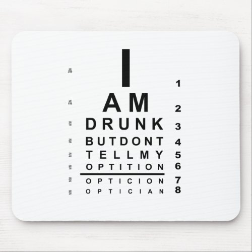 Funny drunk eye chart mouse pad