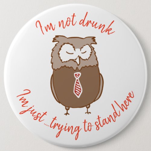 Funny drunk owl button