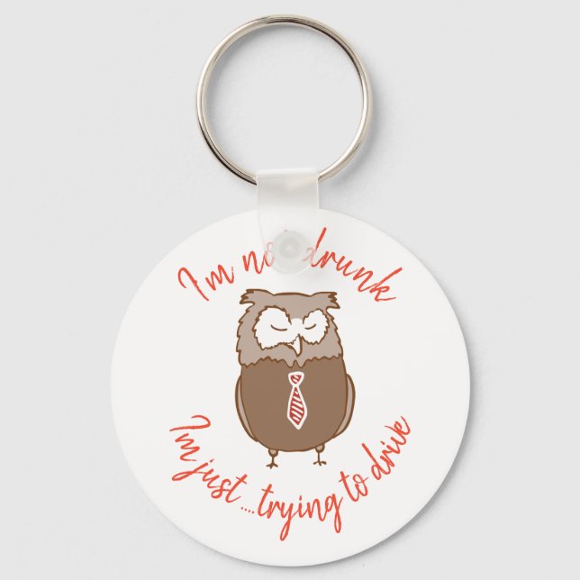 Funny drunk owl gag gift keychain (Front)