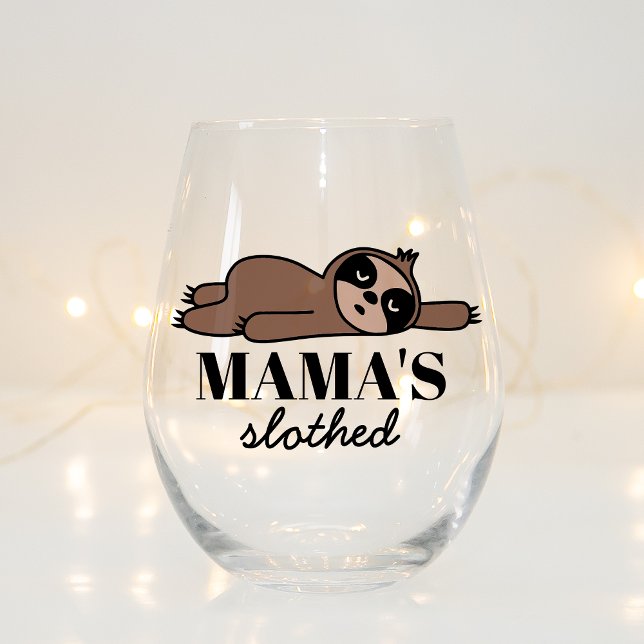 Funny Drunk Sloth Gift For Mom Who Loves Drinking Stemless Wine Glass (Creator Uploaded)