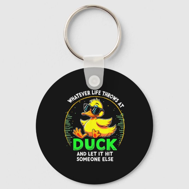 Funny Duck Graphic Tees Men Women Teens Funny Quot Keychain (Front)