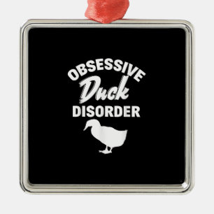 Funny Duck Hunting Odd Obsessive Duck Disorder Metal Ornament