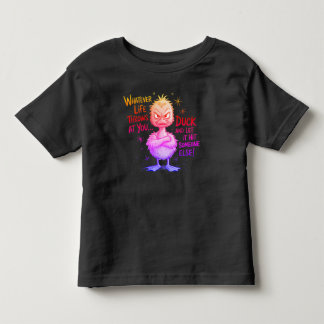 Funny Duck Life Throws Quote Toddler T-shirt