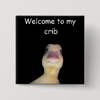 Funny Duck Meme – “Welcome to My Crib” Cute Animal