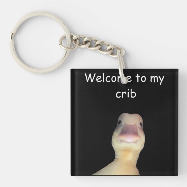 Funny Duck Meme – “Welcome to My Crib” Cute Animal Keychain (Front)