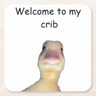Funny Duck Meme – “Welcome to My Crib” Cute Animal Square Paper Coaster