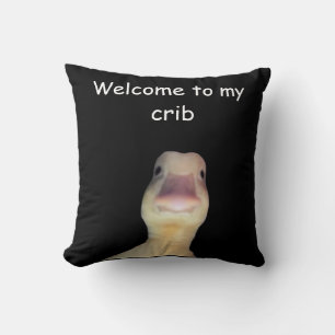 Funny Duck Meme – “Welcome to My Crib” Cute Animal Throw Pillow