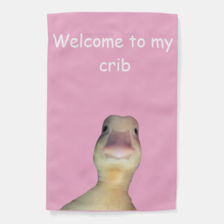 Funny Duck Meme: Welcome to My Crib Duck Garden Flag