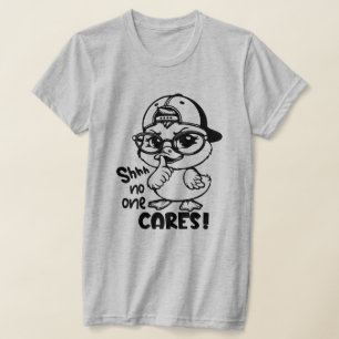 Funny Duck Quote Sarcastic Humor for Duck Lovers T-Shirt