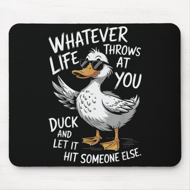Funny Duck Shirt Funny Quote Graphic Tees For Men  Mouse Pad (Front)