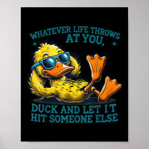 Funny Duck Shirt Funny Quote Graphic Tees For Men Poster